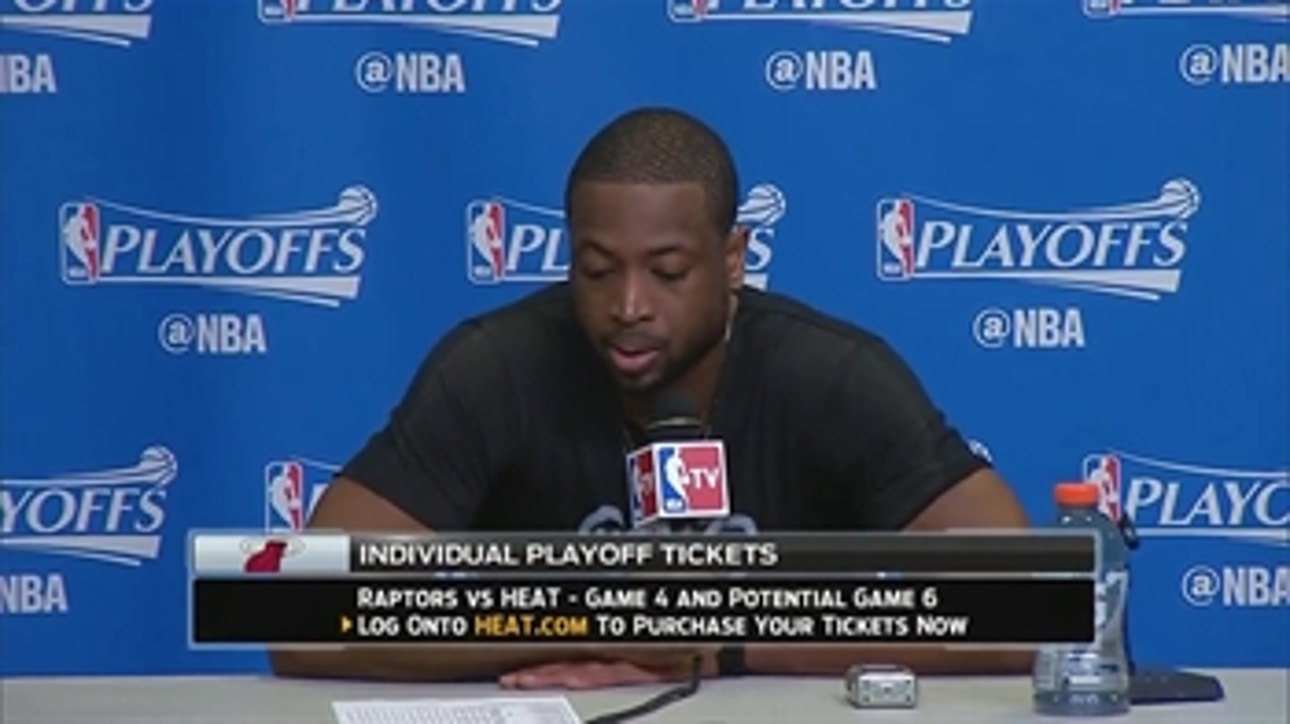 Dwyane Wade: We're gonna need guys to step up