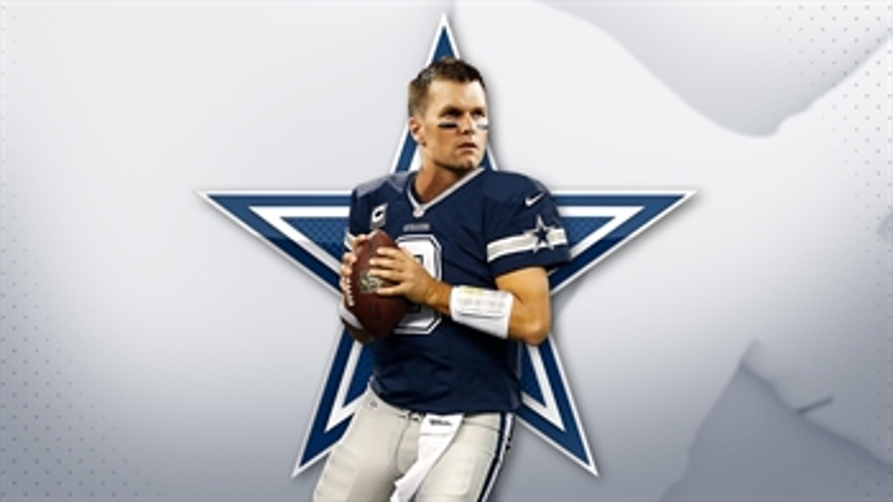Colin Cowherd: Tom Brady 'looks right' in a Cowboys uniform