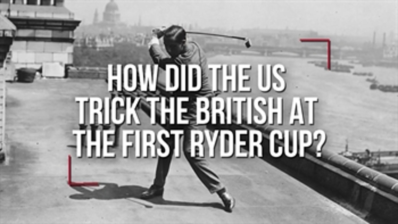 How did the US trick the British at the first Ryder Cup?