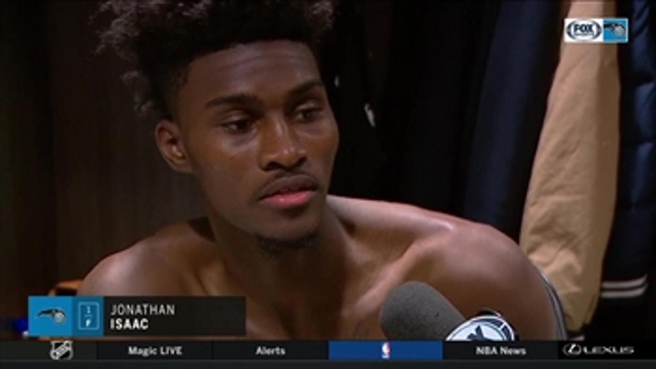 Jonathan Isaac after loss to Kings: 'We have to put this one behind us'