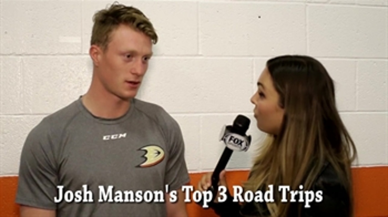 Anaheim Ducks' Josh Manson dishes on his top road trips
