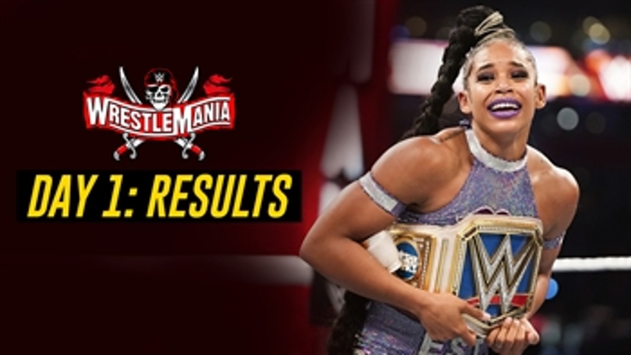 WrestleMania 37 Day 1 Recap ' Bianca Belair, Aj Styles and Omos Taste WrestleMania Gold: WWE Now India
