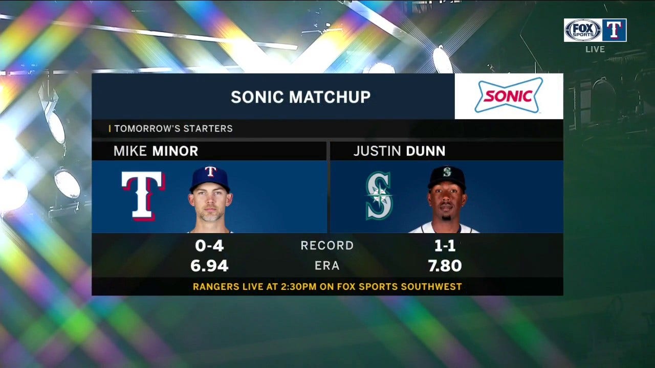 Mike Minor Goes Up Against Mariners Justin Dunn ' Rangers Live