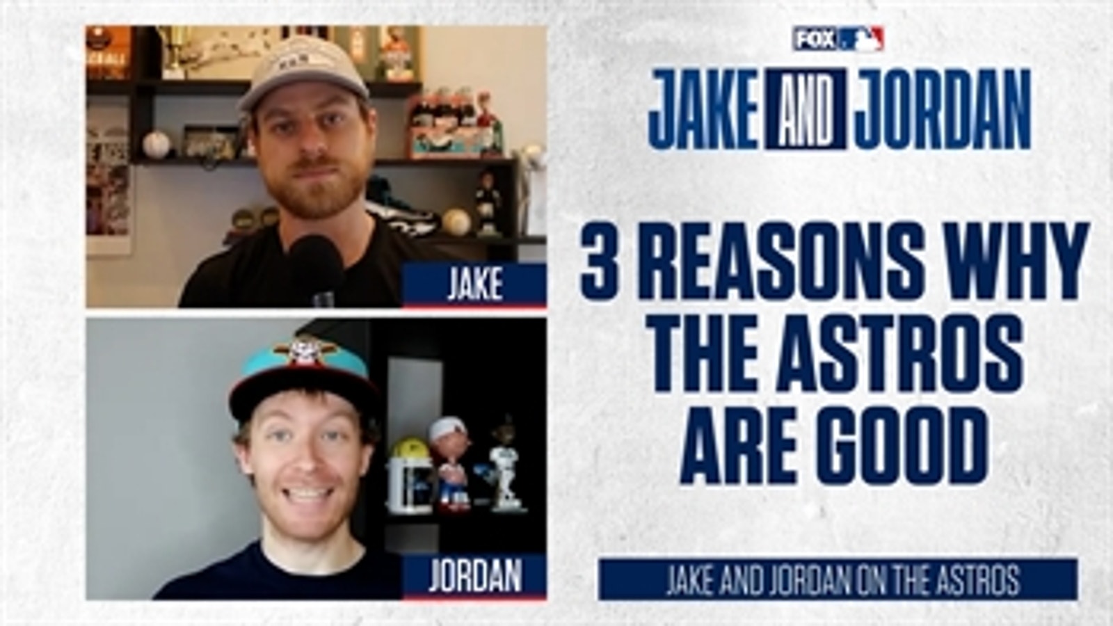 Jake and Jordan break down why Astros could win it all in October