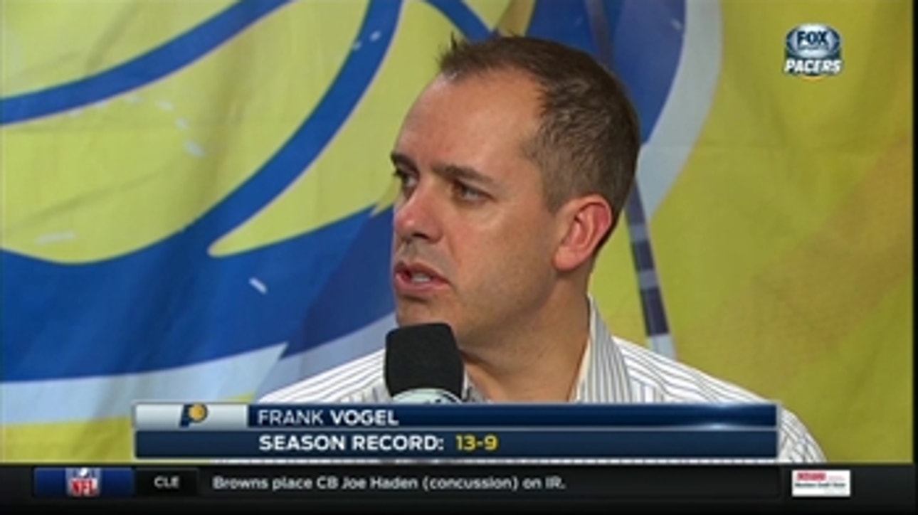 Frank Vogel on Pacers' recent play