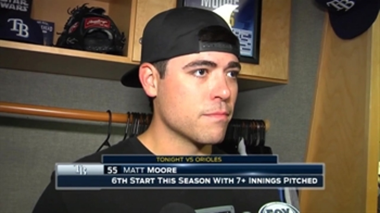 Matt Moore: I feel like I am pitching to my capabilities