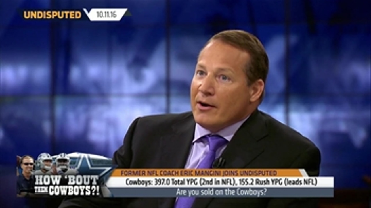 Eric Mangini argues you shouldn't be sold on the Cowboys, yet ' UNDISPUTED