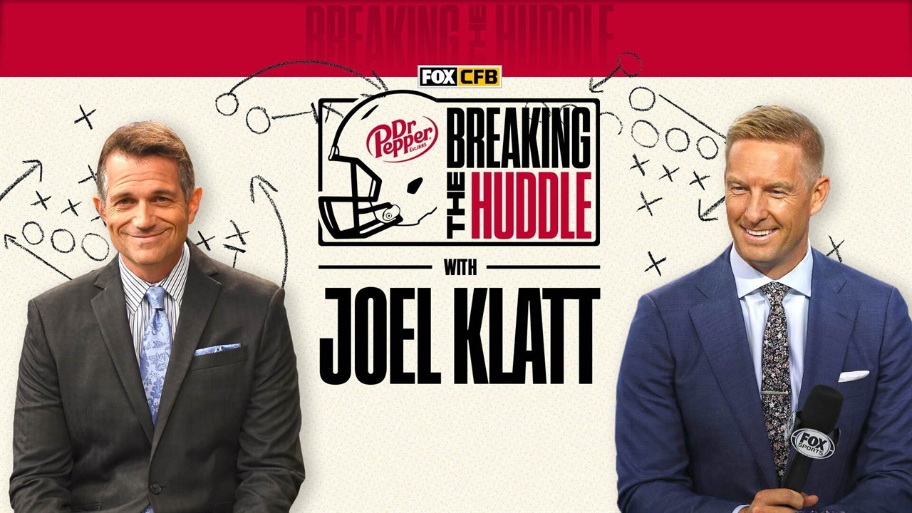 Breaking The Huddle with Joel Klatt ' Week 3