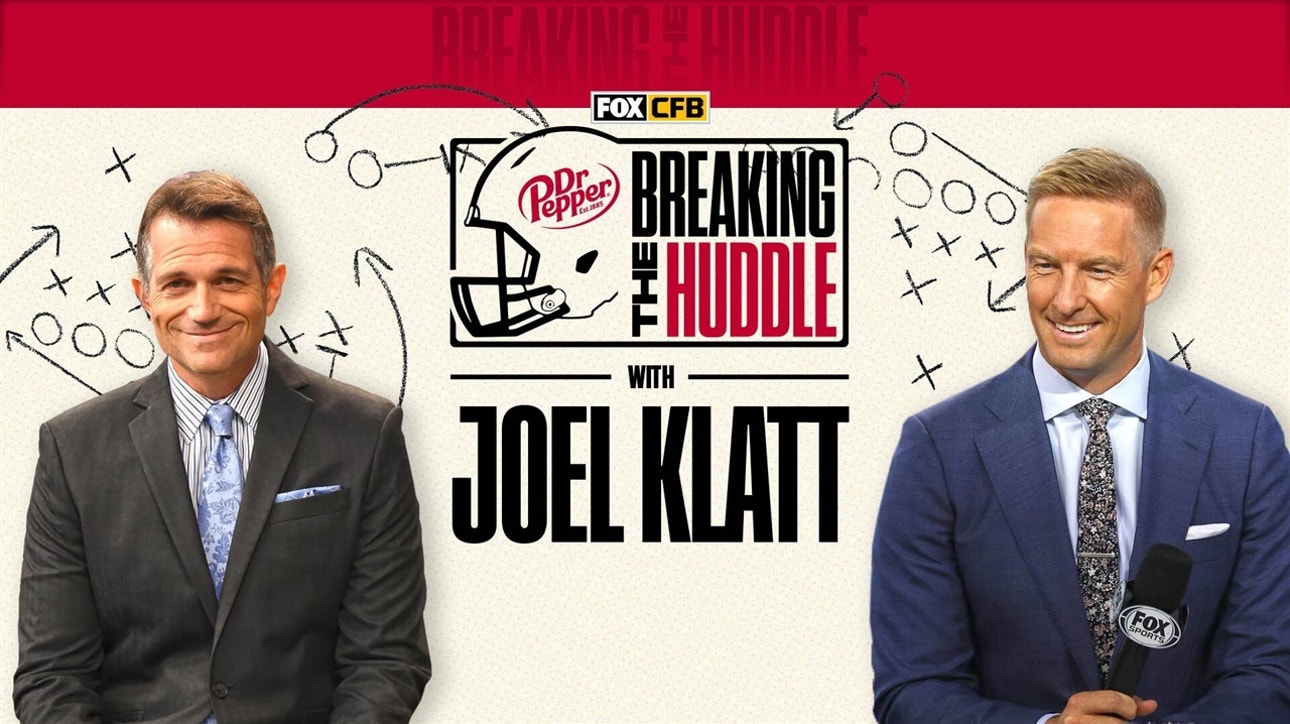 Breaking The Huddle with Joel Klatt ' Week 3