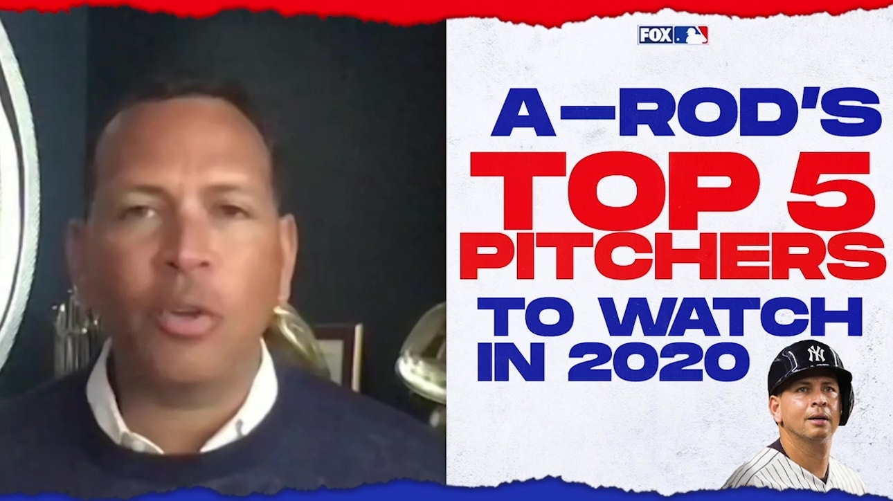 A-Rod's top 5 pitchers to watch in the 2020 MLB season