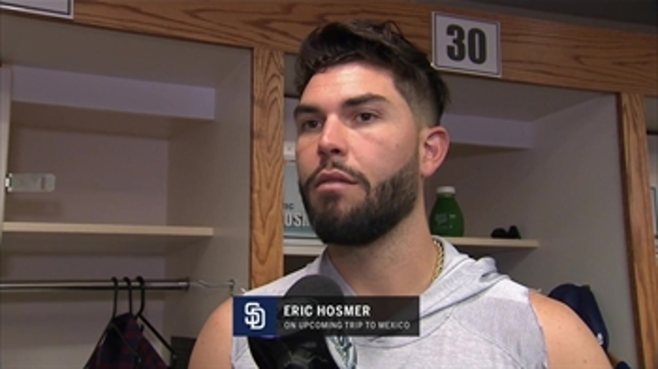 Eric Hosmer talks about the upcoming Mexico series