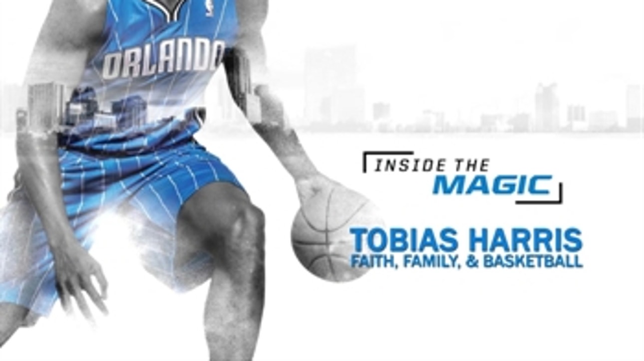 'Inside the Magic: Tobias Harris' sneak peek