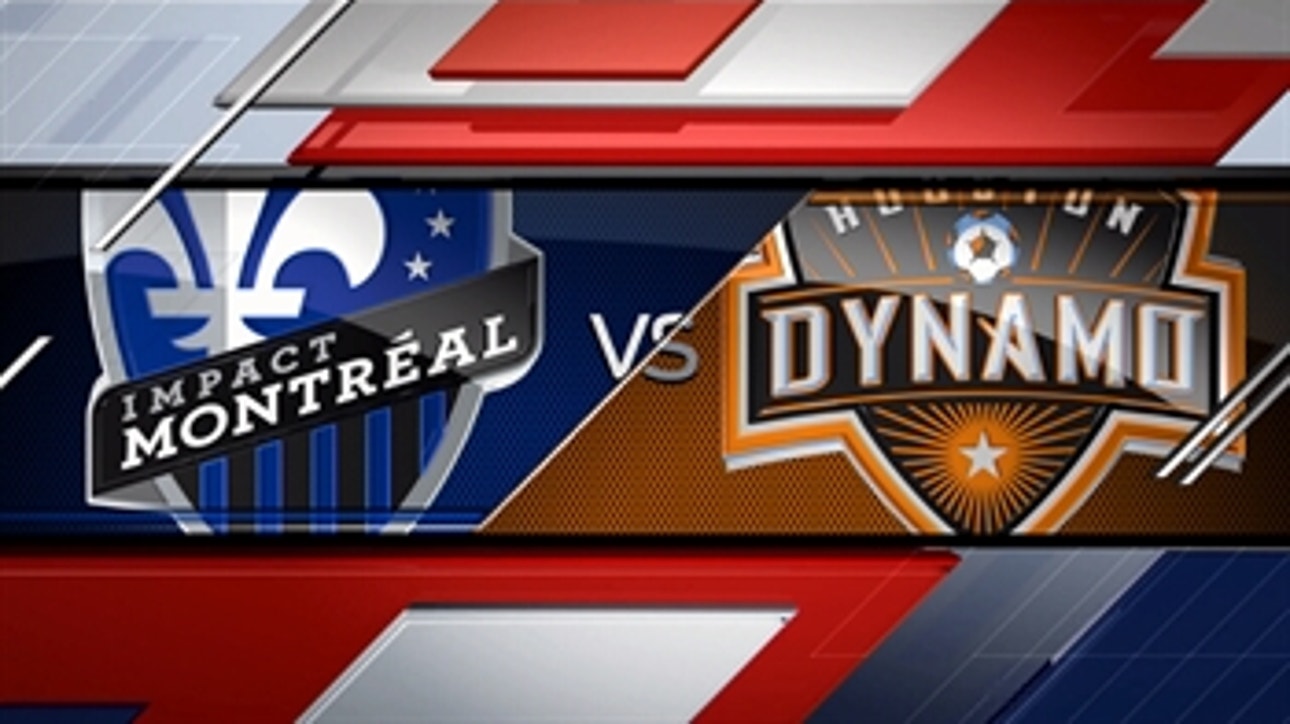 Montreal Impact vs. Houston Dynamo ' 2016 MLS Highlights