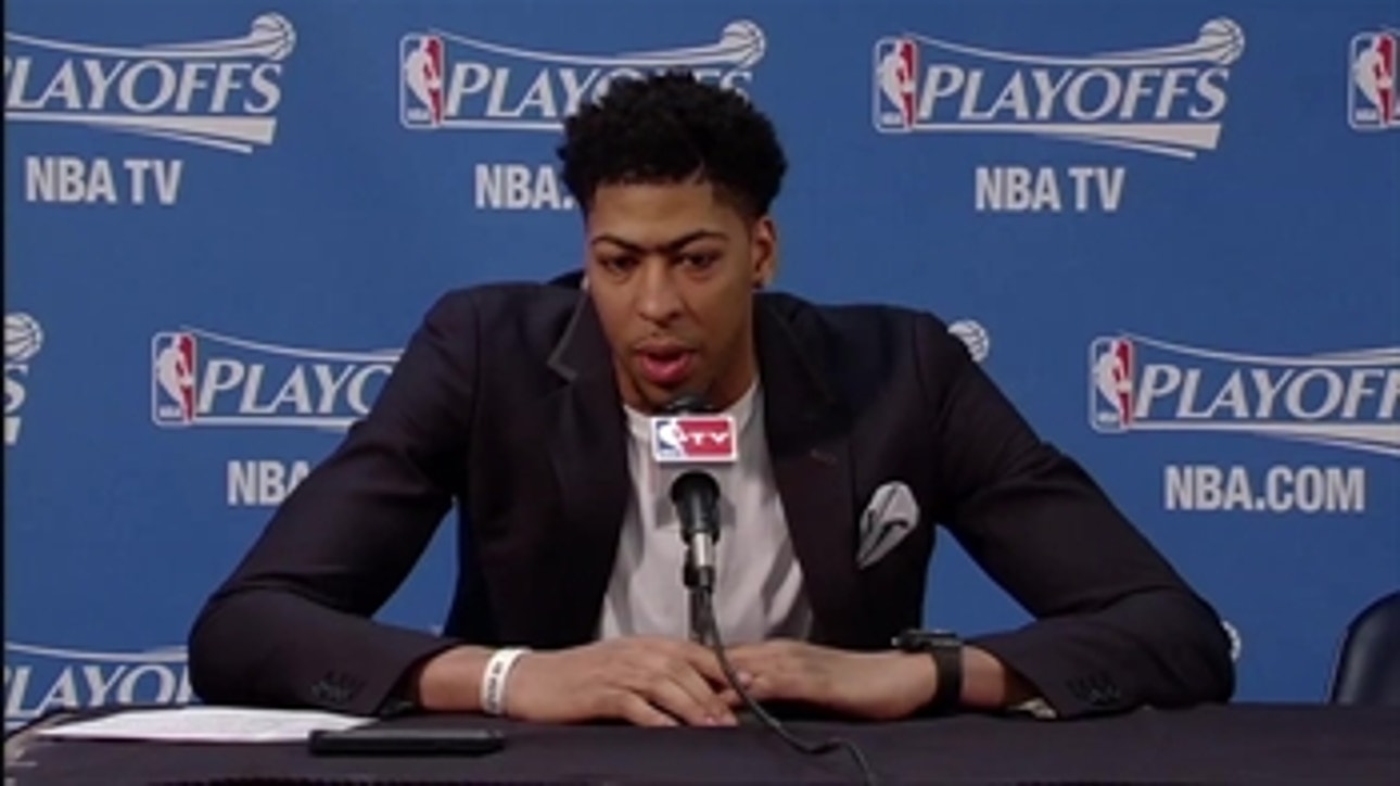 Anthony Davis: 'It's tough to win a playoff game'