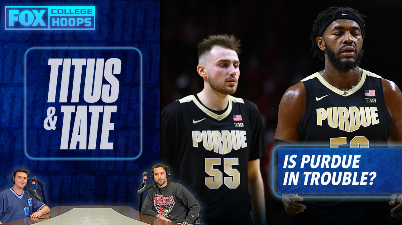 'My concern is how they handle pressure' — Andy Katz on Purdue's biggest problem ' Titus & Tate