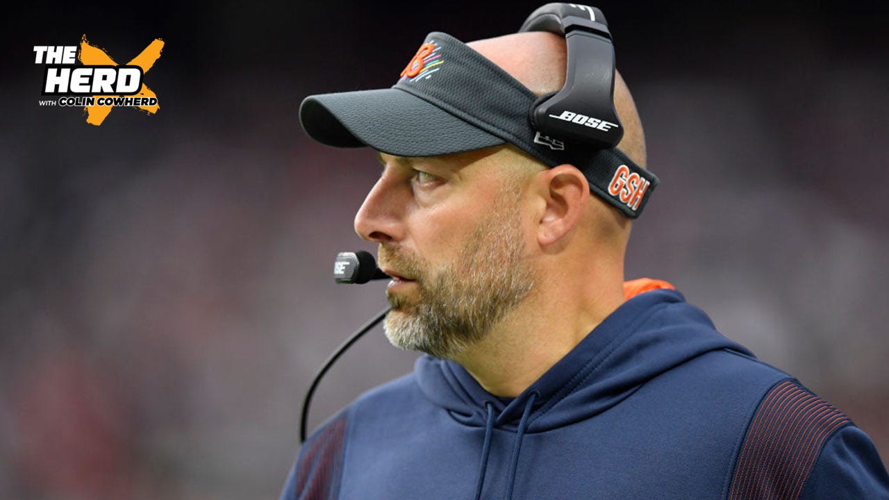 Colin Cowherd: 'This is probably Matt Nagy's last game with the Bears, win or lose' I THE HERD