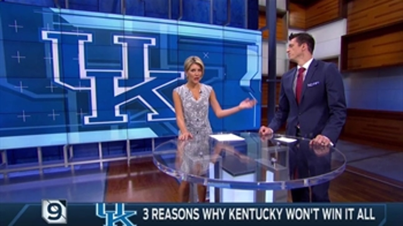 3 Reasons Why Kentucky Won't Win It All