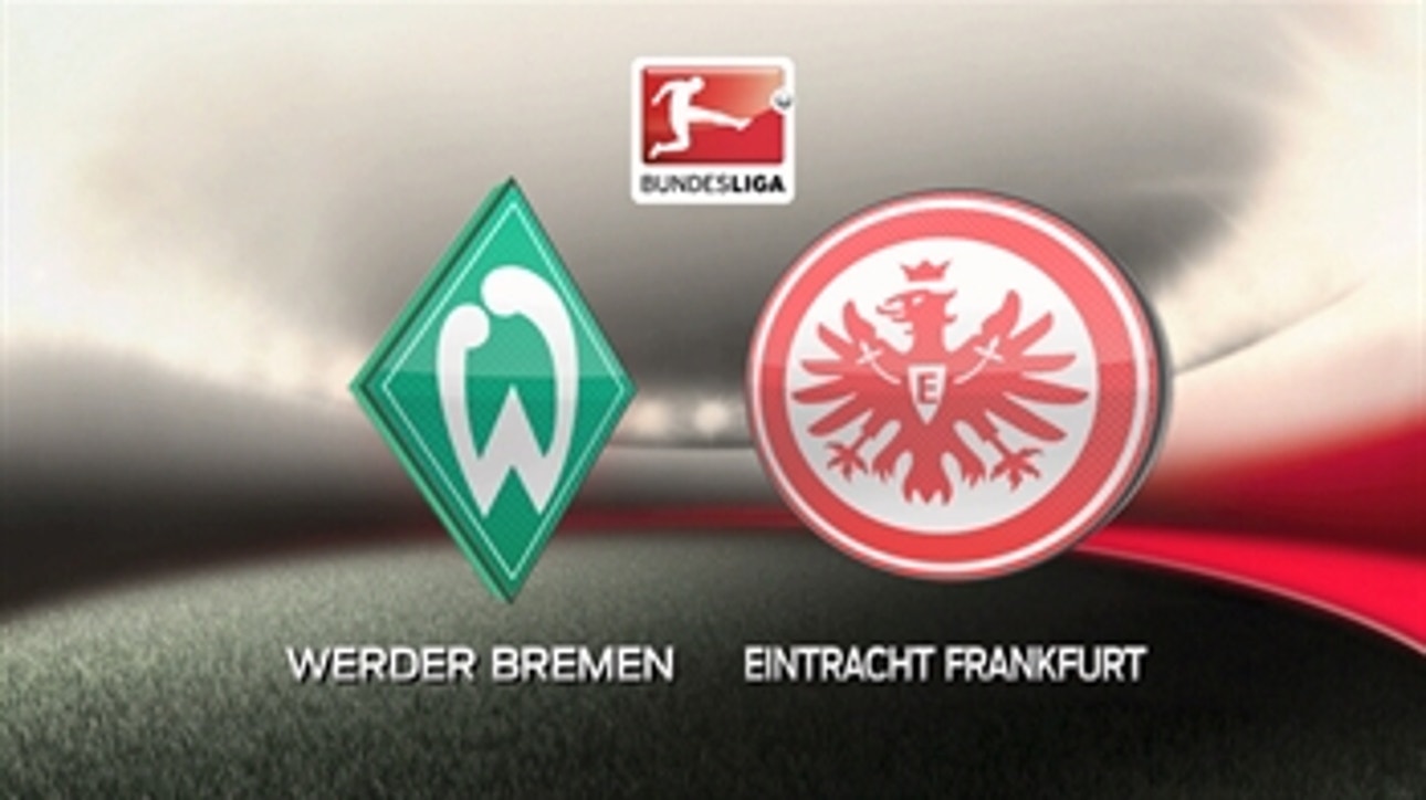 Werder Bremen vs. Eintracht Frankfurt ' 2015-16 Bundesliga Highlights