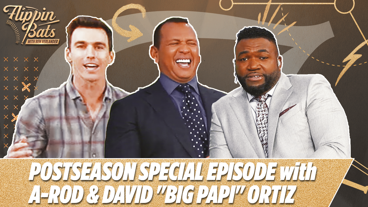 A-Rod & David "Big Papi" Ortiz Postseason Special Episode I Flippin' Bats