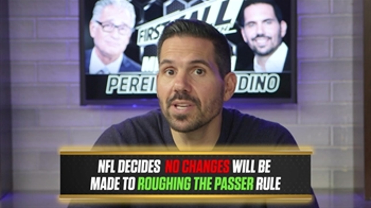 Here's the latest on the NFL's roughing the passer rule ' FIRST CALL WITH MIKE AND DEAN