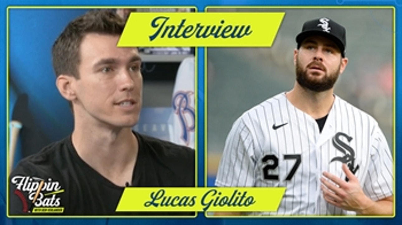 Lucas Giolito discusses 2018 off-season transformation, mental health, more ' INTERVIEW ' Flippin' Bats