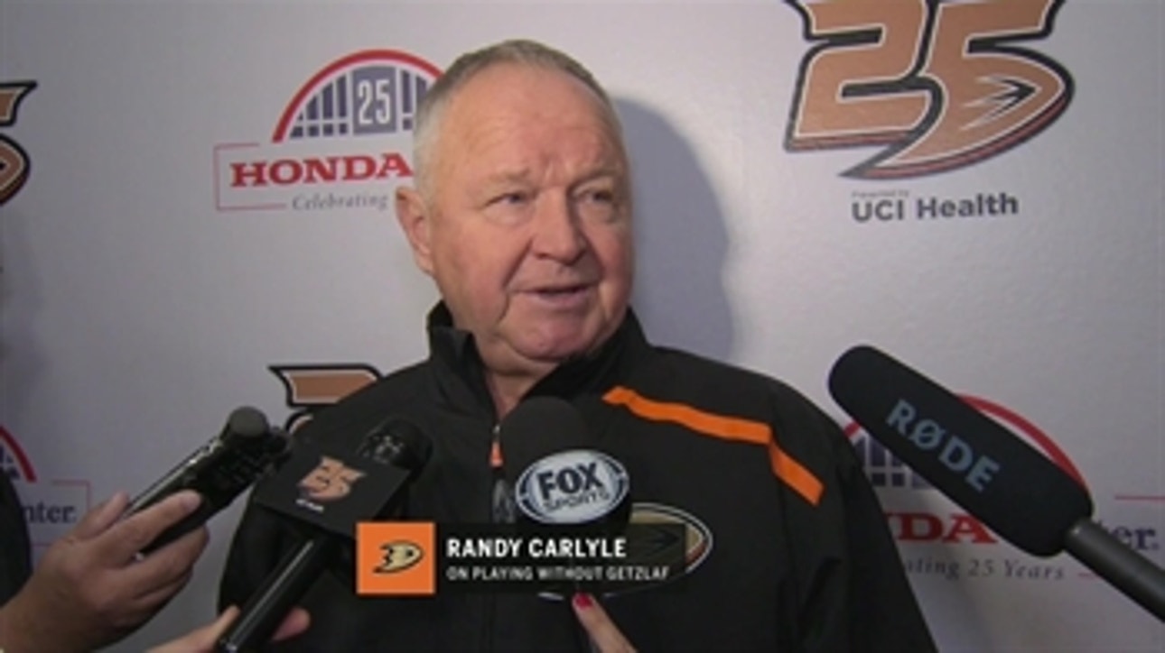 Ducks coach Randy Carlyle talks about playing without Ryan Getzlaf