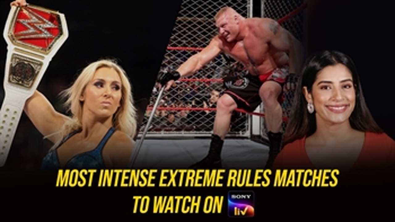 WWE Extreme Rules Ke Sabse Intense Matches Sony LIV Par: WWE Now India