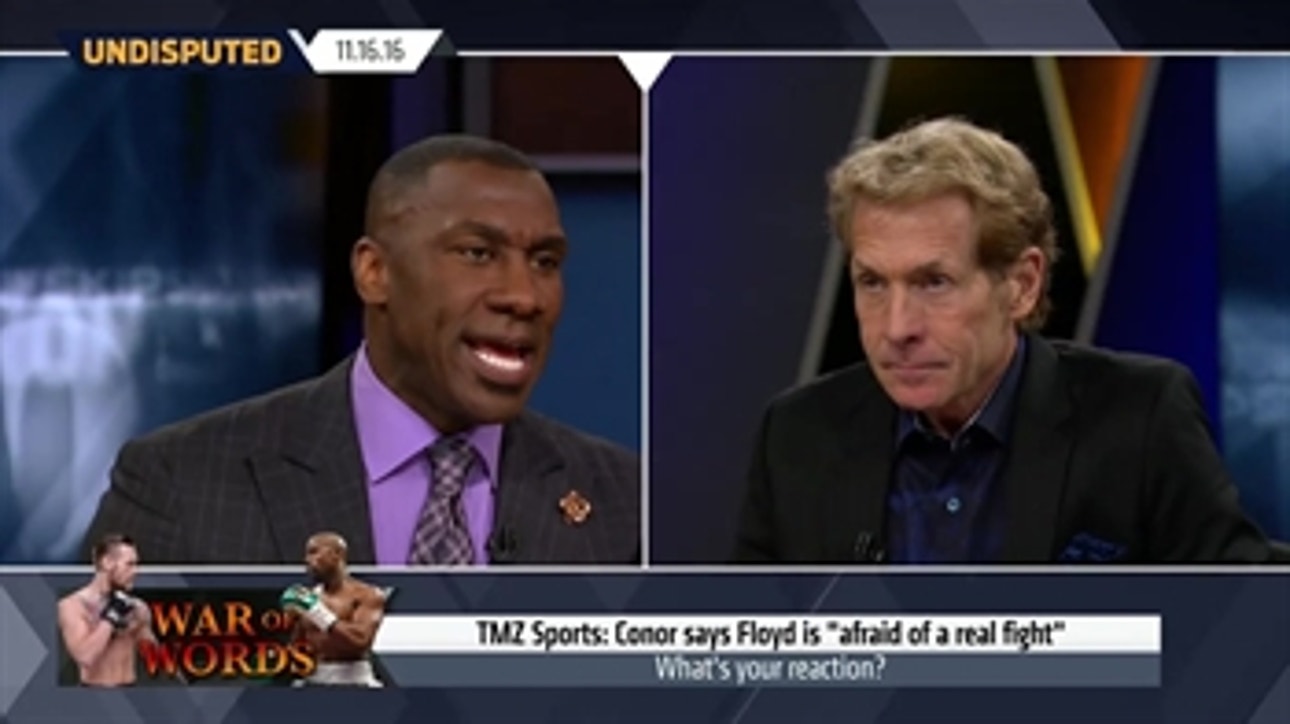 Conor McGregor says Floyd Mayweather is too scared to fight him | UNDISPUTED