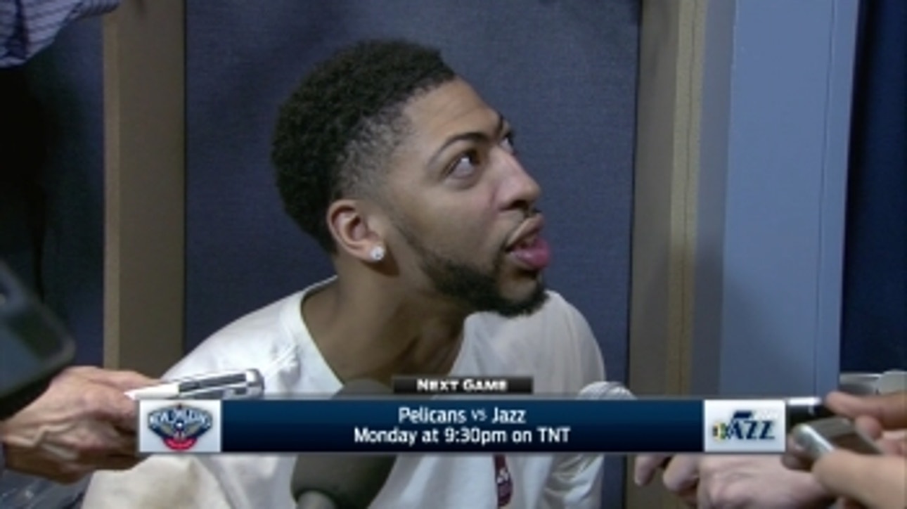 Anthony Davis: 'We just locked in defensively'