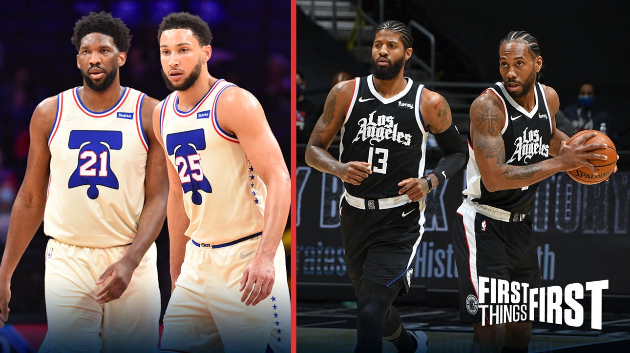 Nick Wright: 76ers are best built to beat the Nets, the Clippers are not ' FIRST THINGS FIRST