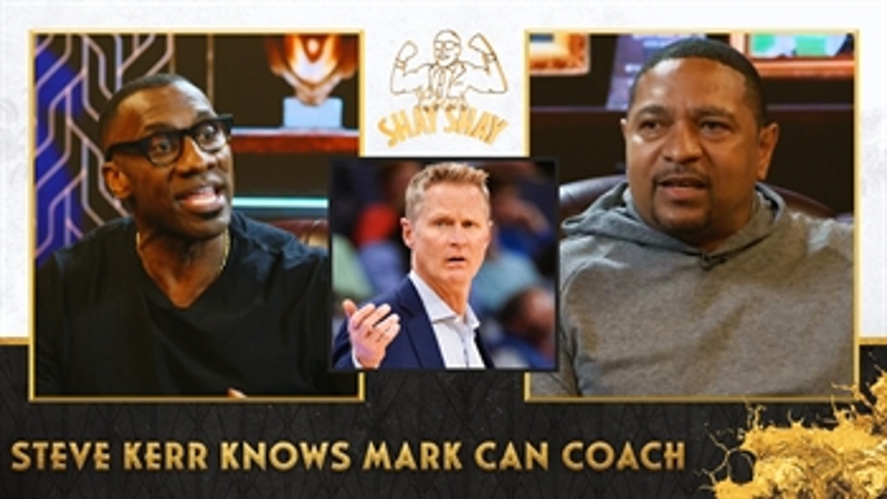 Mark Jackson: Steve Kerr is the ONE person that knows whether I can coach or not I Club Shay Shay