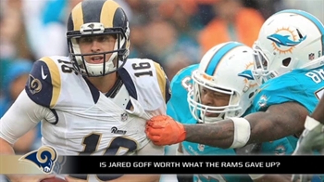 Is Jared Goff worth what the Rams gave up for him?