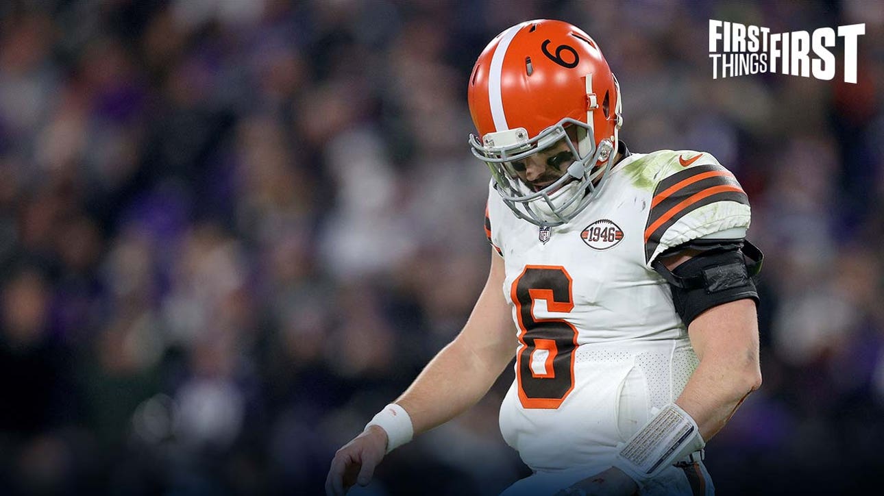 Chris Broussard: Browns are right to stick with Baker Mayfield I FIRST THINGS FIRST