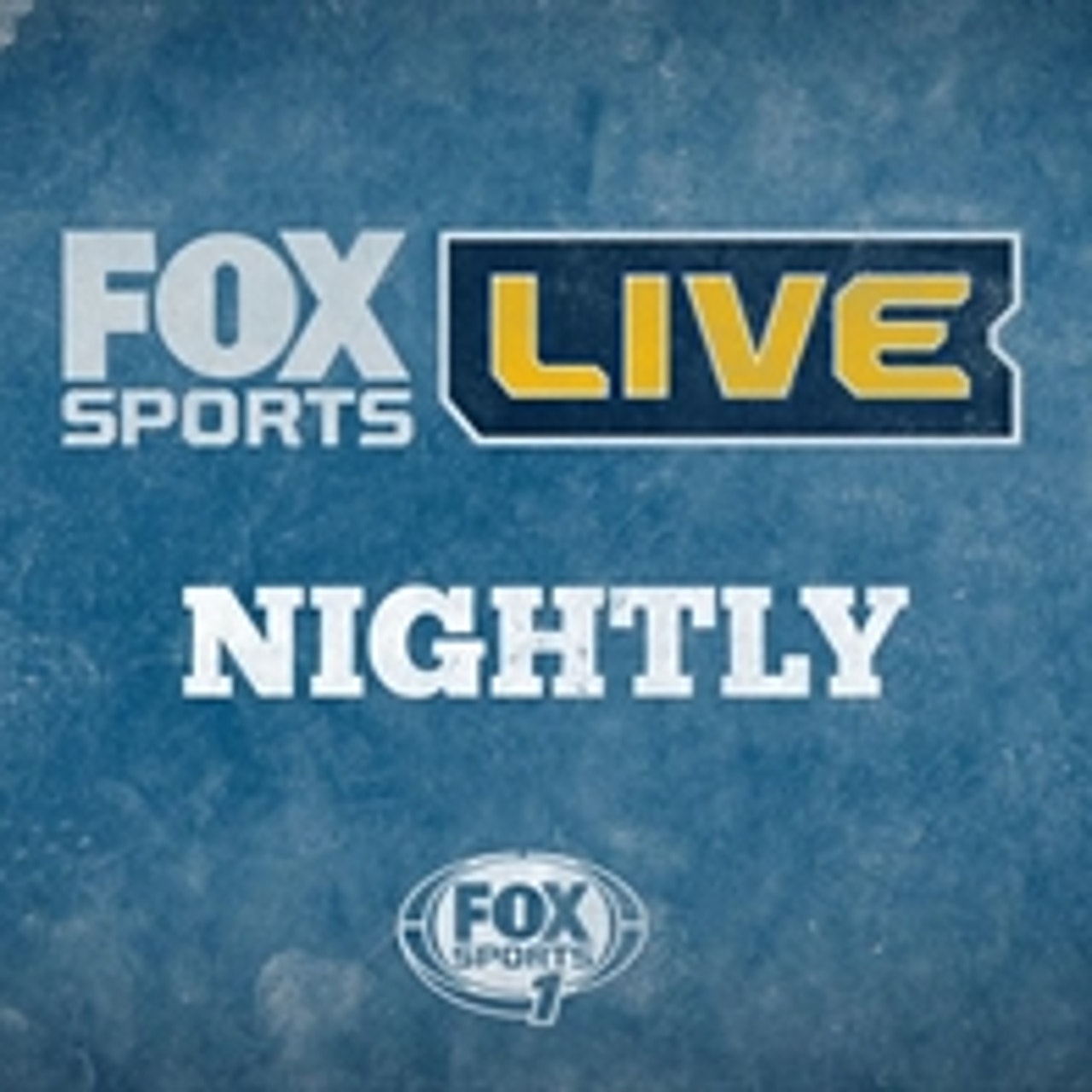 FOX Sports Live on FOX Sports 1 Every Night FOX Sports