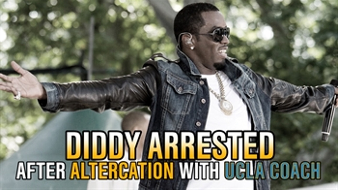 Diddy arrested after altercation with UCLA coach