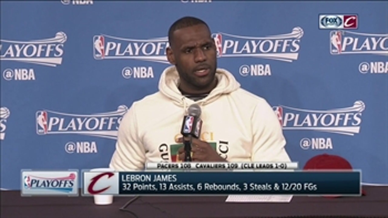 LeBron's looking forward to watching the Game 1 film