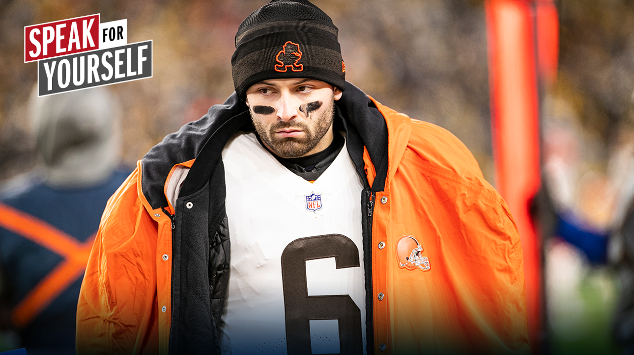 Cleveland Browns can't commit to Baker Mayfield as their 2022 starting QB I SPEAK FOR YOURSELF