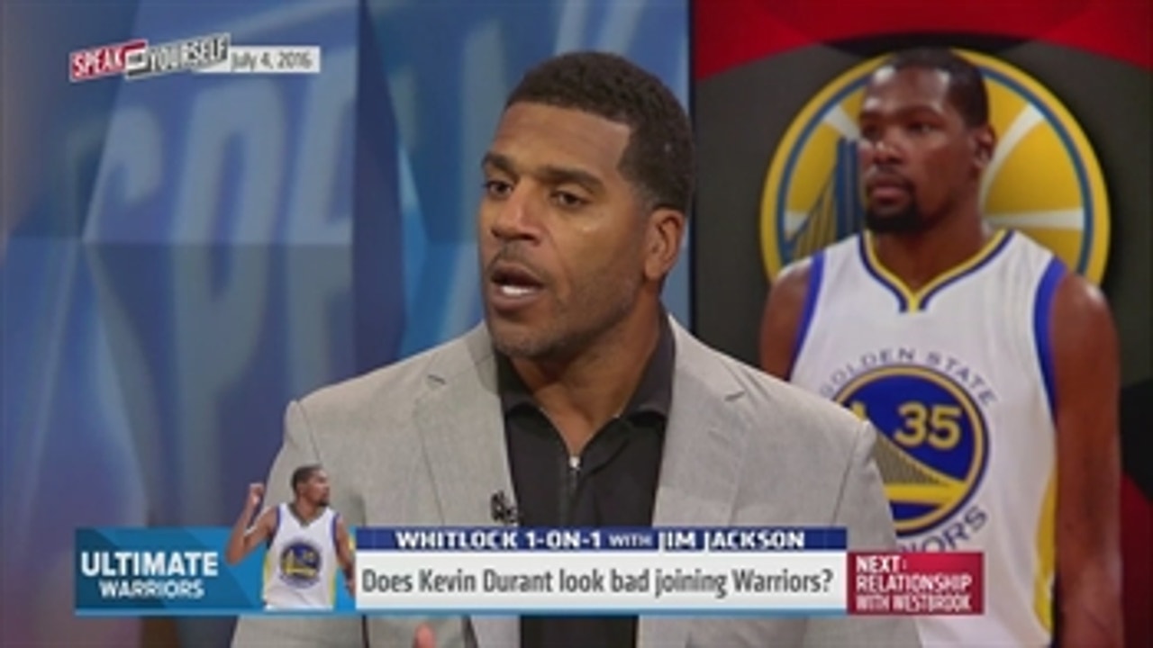 Whitlock 1-on-1: Jim Jackson doesn't think Kevin Durant is now a villain - 'Speak for Yourself'