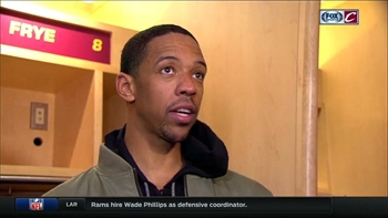 Channing Frye says Cavs just needed a reminder of how to play the right way