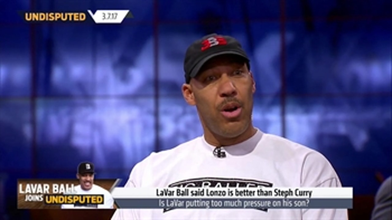 LaVar Ball doubles down, says son is better than Steph Curry ' UNDISPUTED