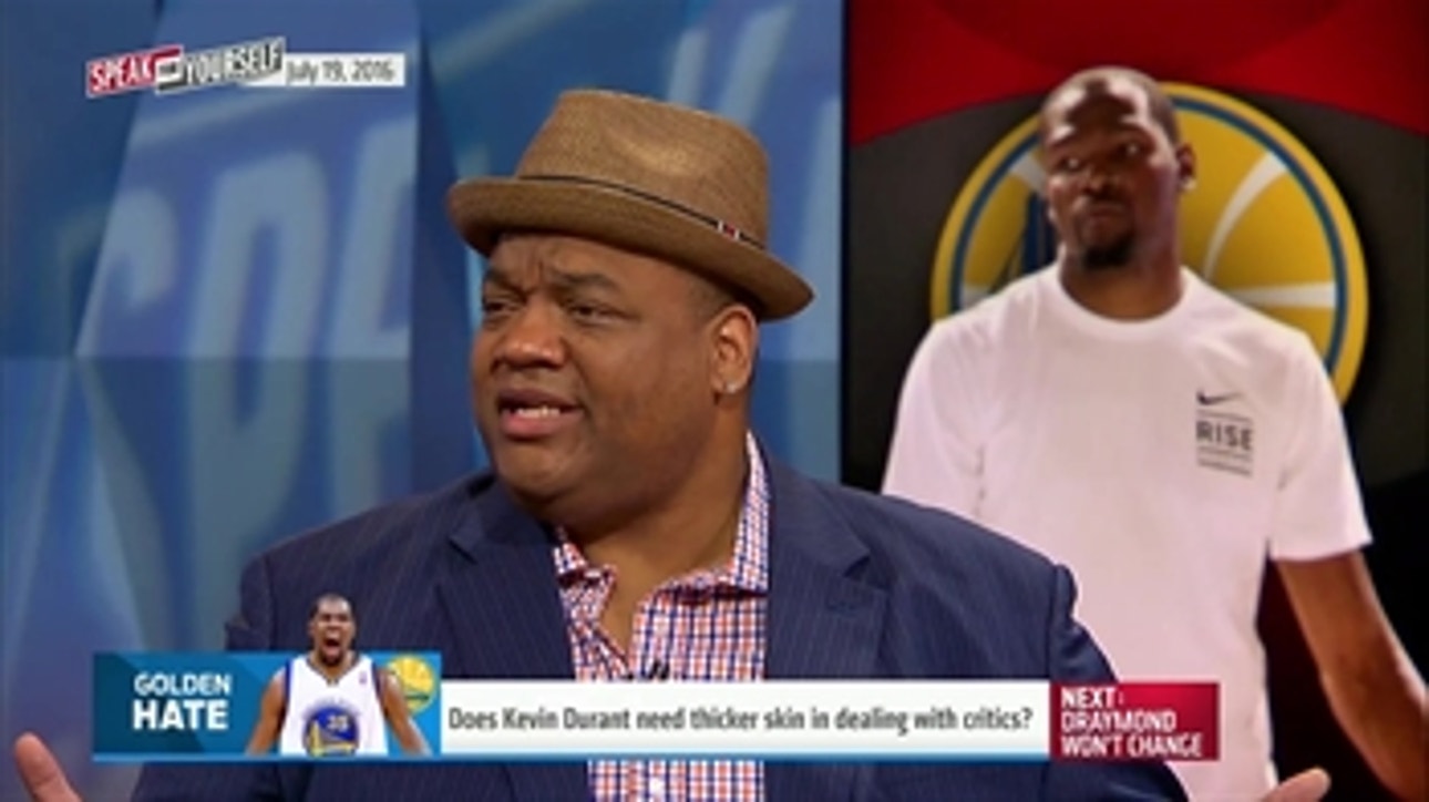 Kevin Durant looks weak and needs thicker skin - 'Speak for Yourself'