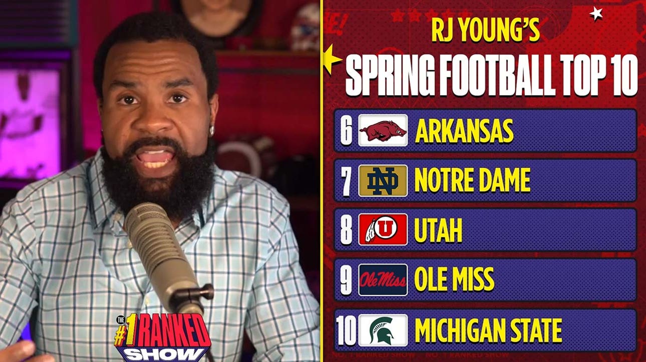 Arkansas, Notre Dame and Utah crack RJ Young's spring top ten teams I No. 1 Ranked Show
