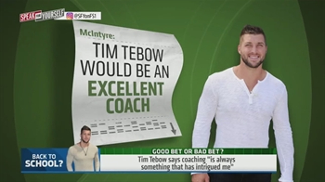 Coaching could be in Tim Tebow's future - 'Speak for Yourself'