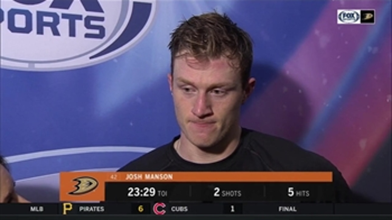 Josh Manson has 'learn and move on' attitude after Game 1 loss