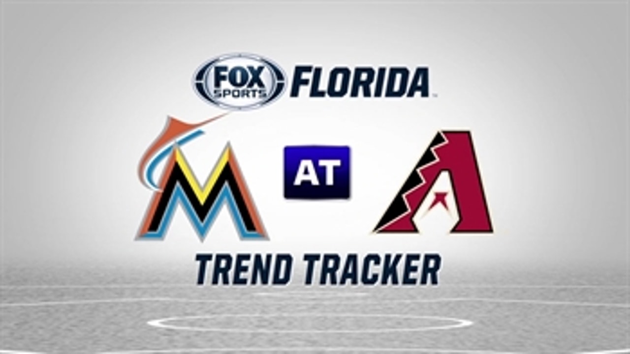 Trend Tracker: Miami Marlins at Arizona
 Diamondbacks