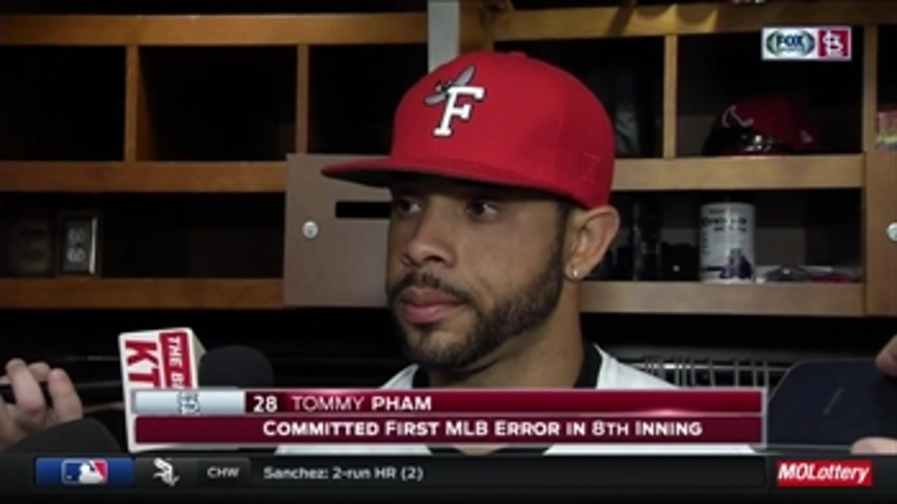 Pham unhappy after error: 'You have to catch that ball'