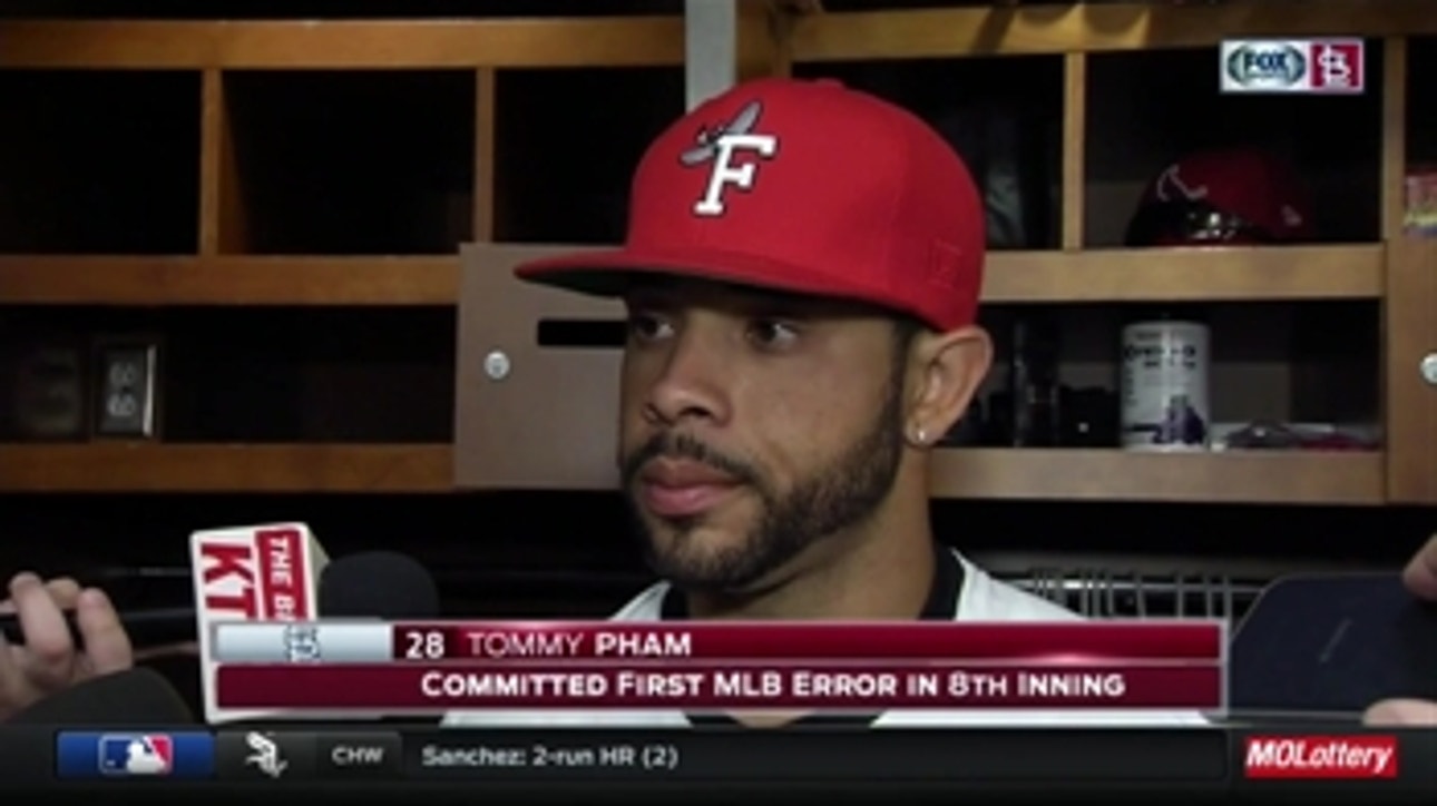 Pham unhappy after error: 'You have to catch that ball'