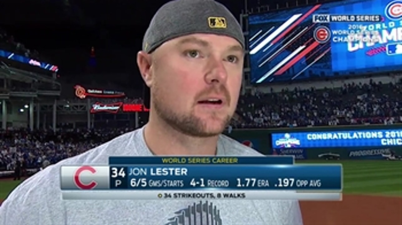 Lester: 'We got it done. That's all that matters' ' 2016 WORLD SERIES ON FOX
