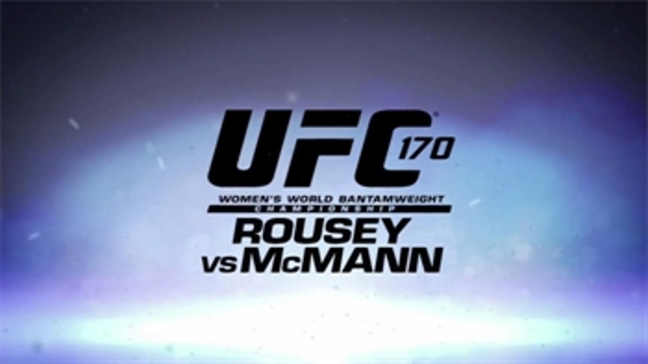 UFC 170 Preview: Rousey and McMann battle to stay undefeated