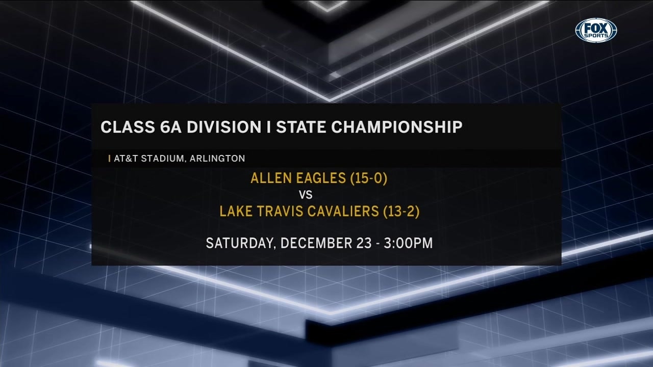Preview: Lake Travis vs. Allen ' Road To The Championship